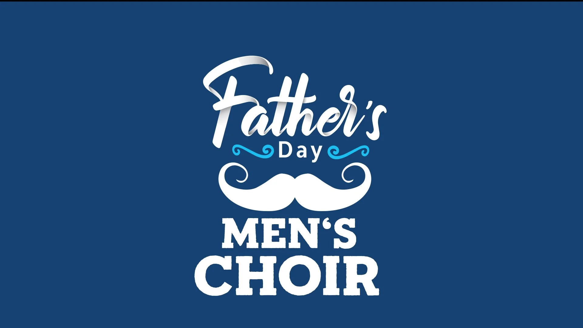 Father's Day Men Choir