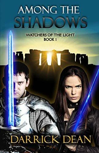 Book cover for 'Among the Shadows' by Darrick Dean featuring two characters holding glowing blue swords, with Stonehenge in the background and a sunset sky.