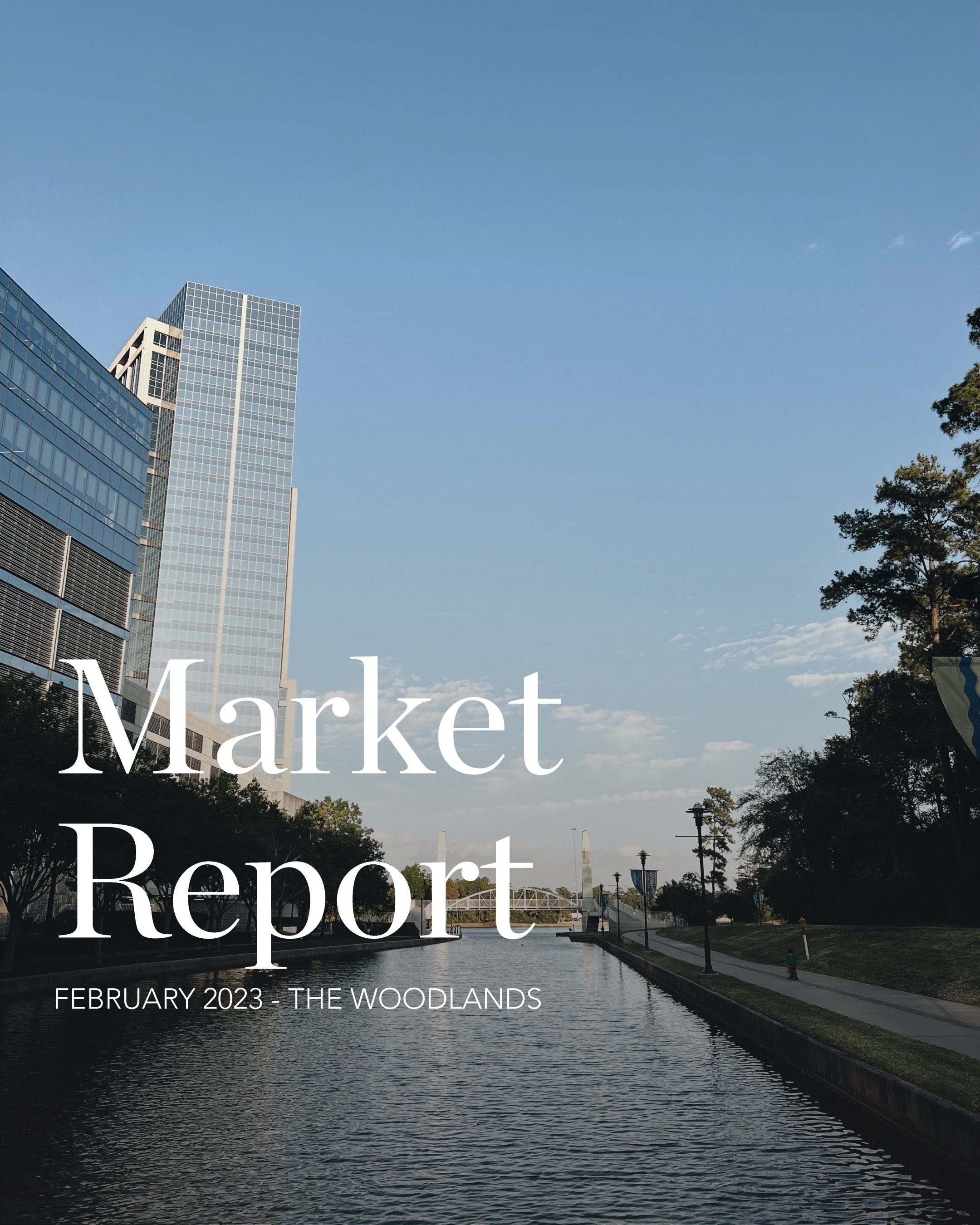 February 2023 - The Woodlands Market Report