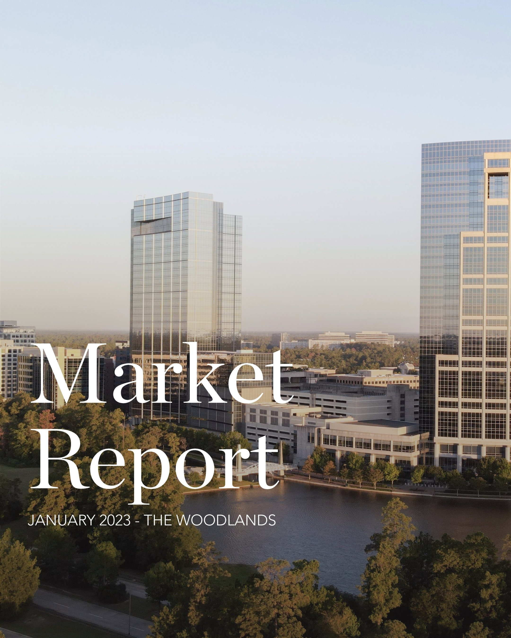 January 2023 - The Woodlands Market Report