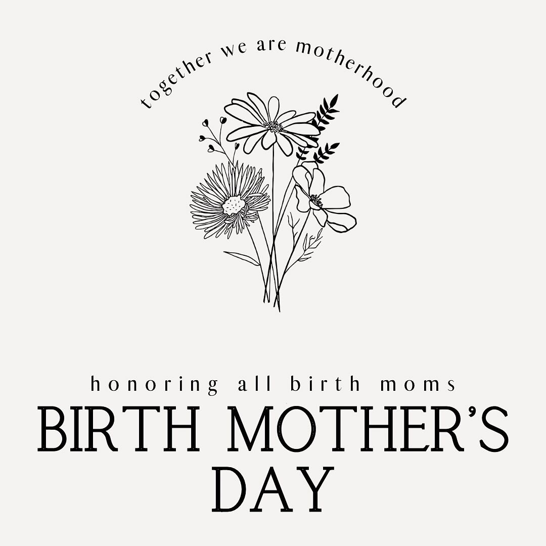 Honoring Birth Moms everyday, but especially today ❤️