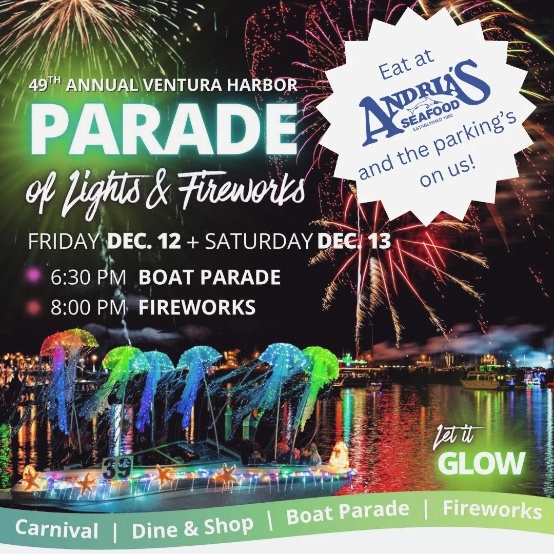 Eat at Andria's for the Parade of Lights and parking is on us!

Come join us this Friday and Saturday after 4:00pm in the Ventura Harbor Village and we'll credit you $1.00 for each meal purchased, up to $4.00.

Don&rsquo;t let the Harbor&rsquo;s park