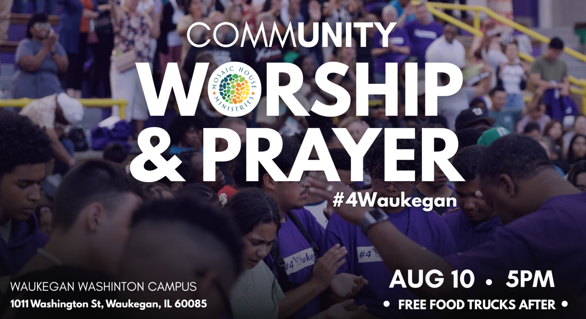 #4Waukegan Community Worship & Prayer