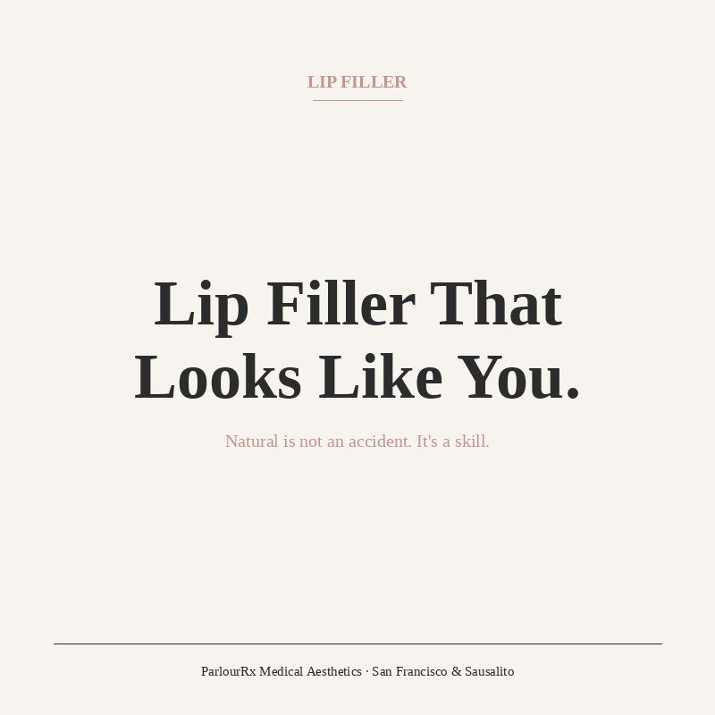 Lip Filler in San Francisco: How to Get Results That Look Natural
