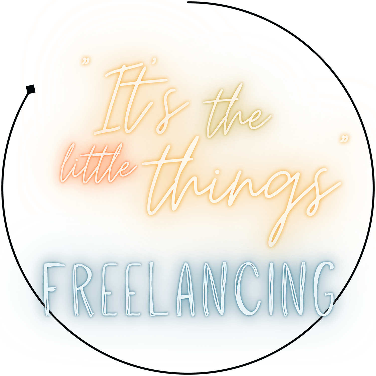 'It's the little Things," Freelancing