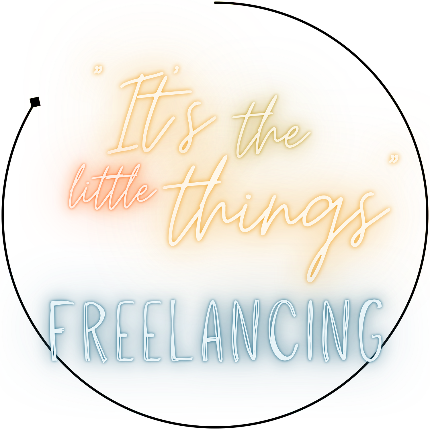 'It's the little Things," Freelancing