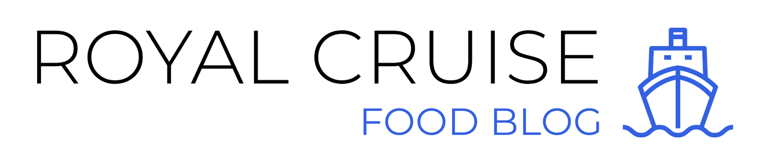 Royal Cruise Food Blog