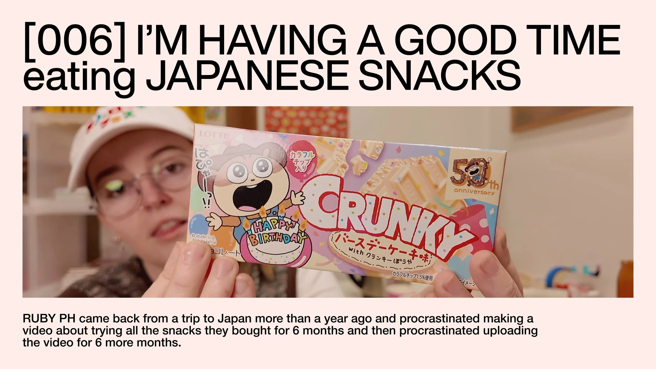 Good Time 005 - Japan Snack Review 16_9 A.jpg