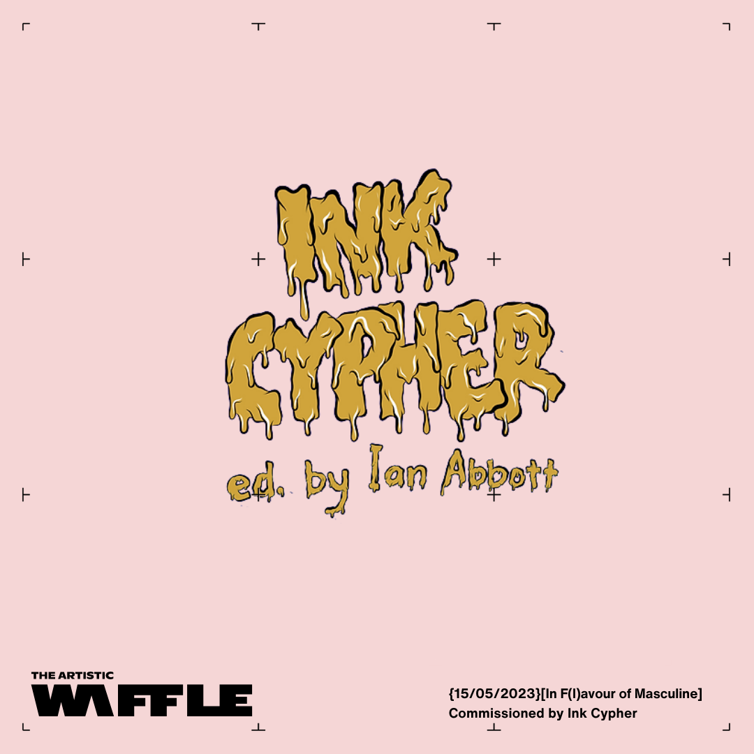 In F(l)avour of Masculine - Ink Cypher Commission
