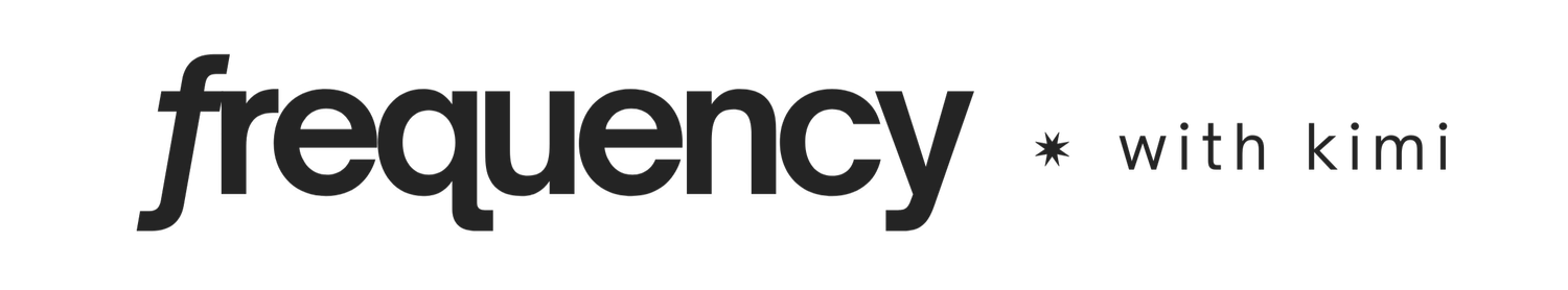 frequency with kimi