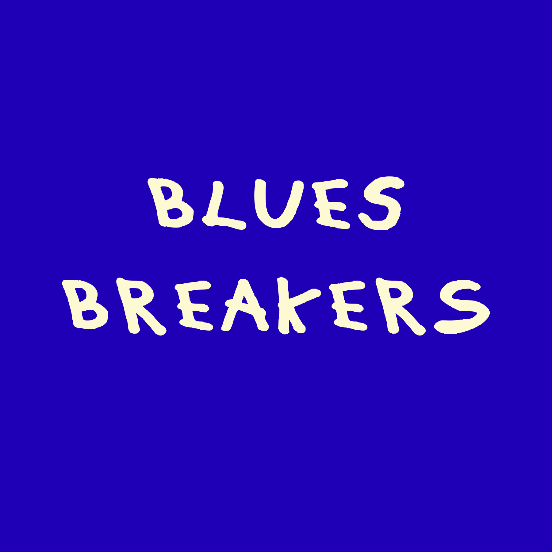 BLUES BREAKERS