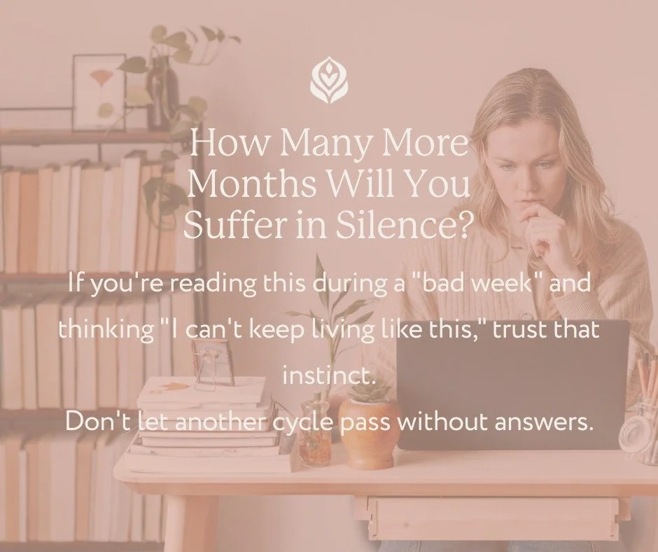 If you're reading this during a &quot;bad week&quot; and thinking &quot;I can't keep living like this,&quot; trust that instinct.
Severe premenstrual symptoms that disrupt your work, strain your relationships, or make you feel like a different person