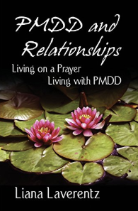 PMDD and Relationships: Living on a Prayer, Living with PMDD
