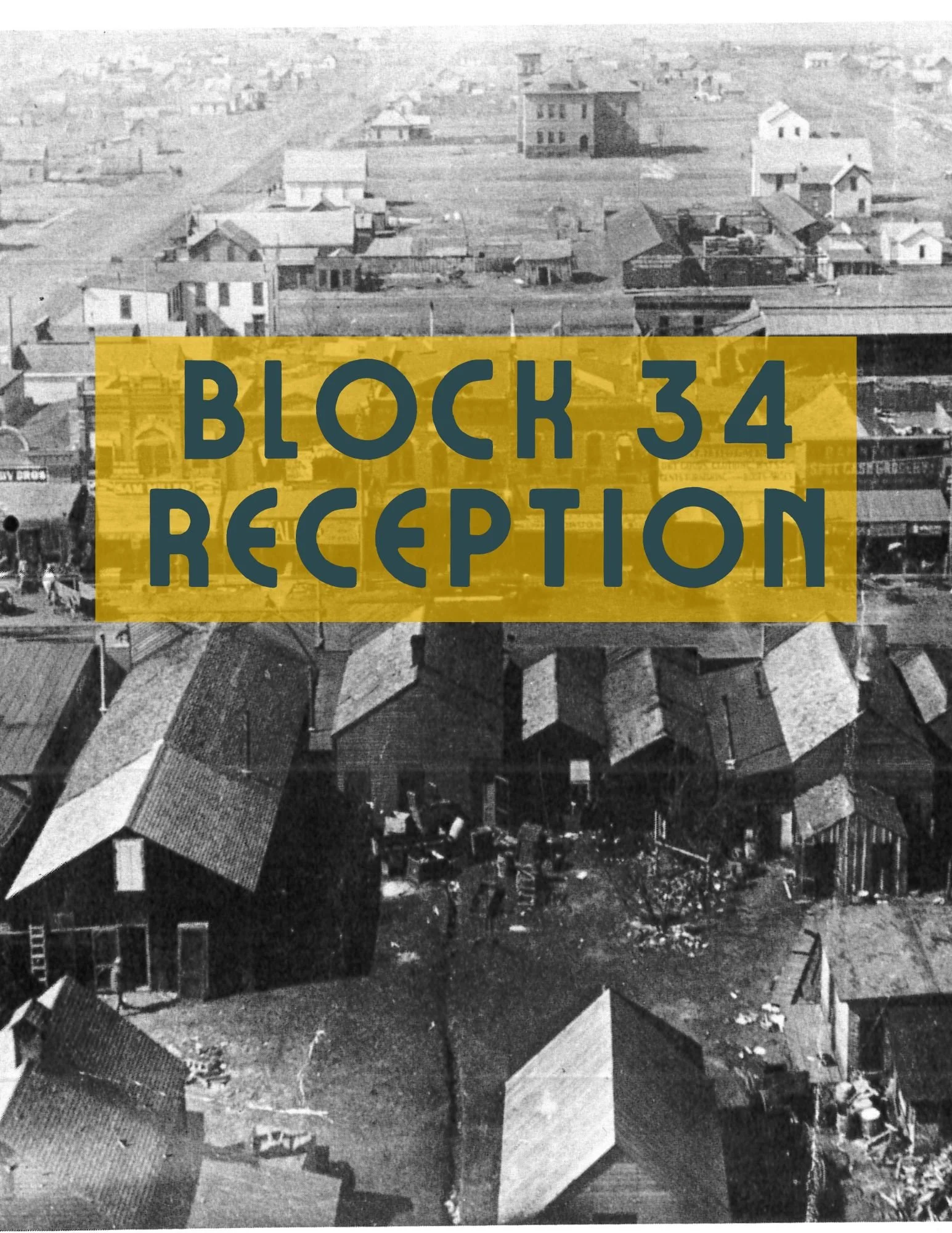 Block 34 Exhibit Reception