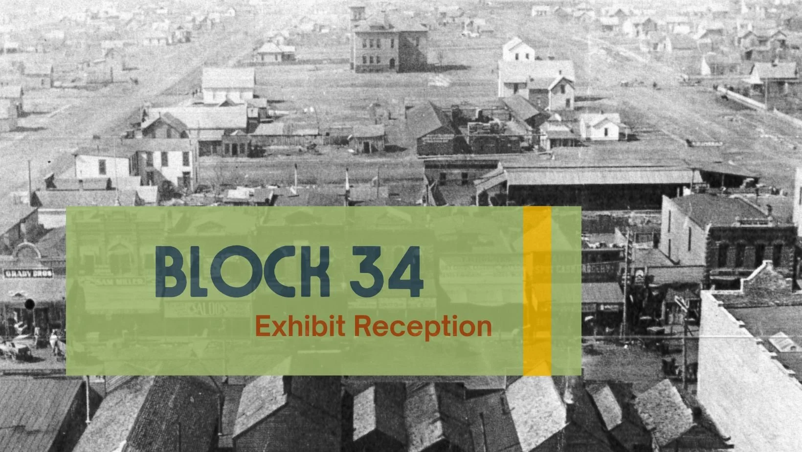 Block 34 Exhibit Reception — Stillwater History Museum