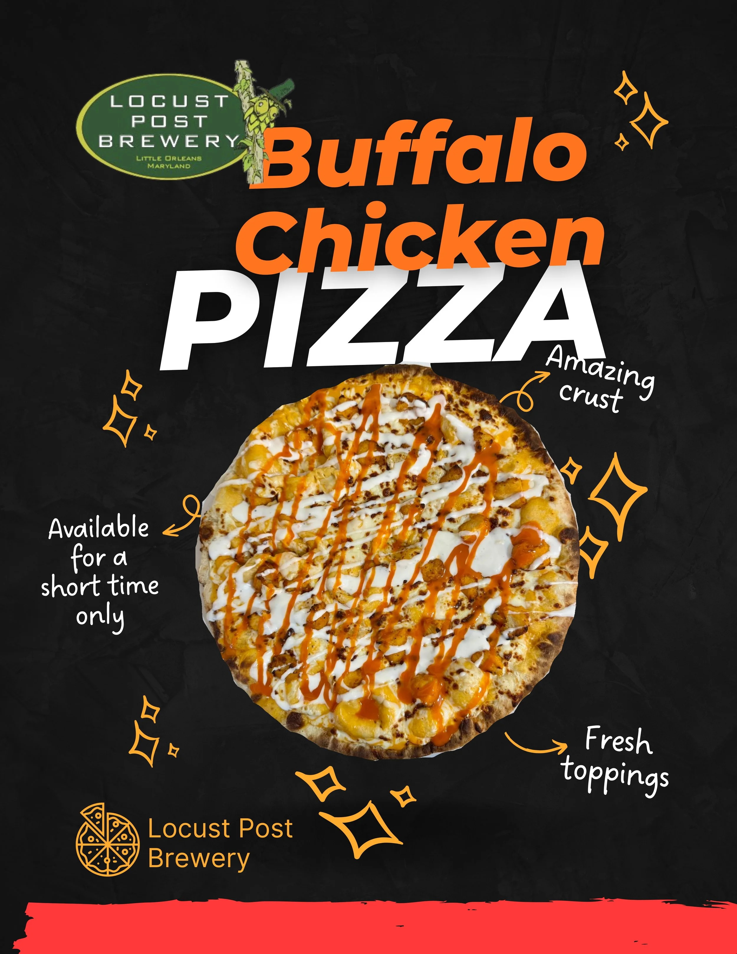 Pizza with chicken, drizzled with hot sauce and topped with fresh toppings, advertised by Locust Post Brewery in Little Orleans, Maryland, with text highlighting a limited-time offer and features such as an amazing crust.