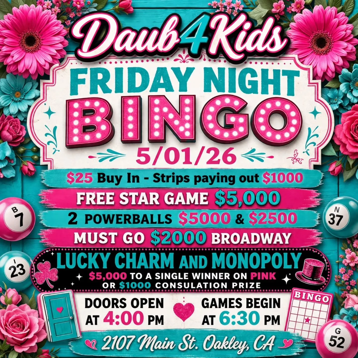 FRIDAY NIGHT BINGO 
5/01/26
@daub4kidsbingo 

🍀$25 Buy In - Strips paying out $1000 
💫 FREE STAR GAME $5,000
⚡2  POWERBALLS $5000 &amp; $2500
💫MUST GO $2000 BROADWAY 
3 FOR $20

💵$25 Buy In for 1 set of strips (2) for 8 strip games paying