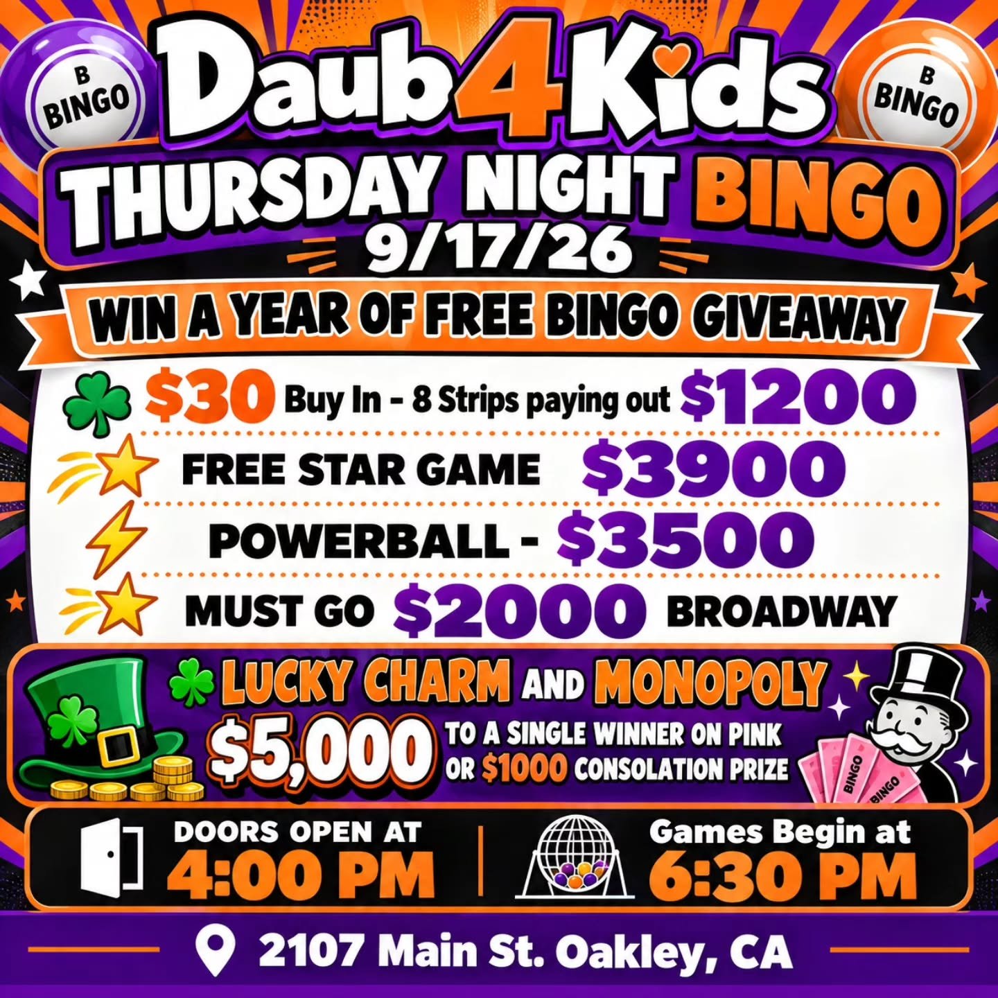 THURSDAY NIGHT BINGO 
9/17/26

- WIN A YEAR OF FREE BINGO GIVEAWAY 

🍀$30 Buy In - 8 Strips paying out $1200
💫 FREE STAR GAME $3900
⚡ POWERBALL- $3500
💫MUST GO $2000 BROADWAY 
3 FOR $20

💵$30 Buy In for 1 set of strips (2) for 8 strip gam