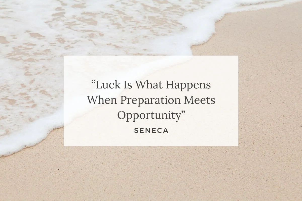 “Luck Is What Happens When Preparation Meets Opportunity”.jpeg