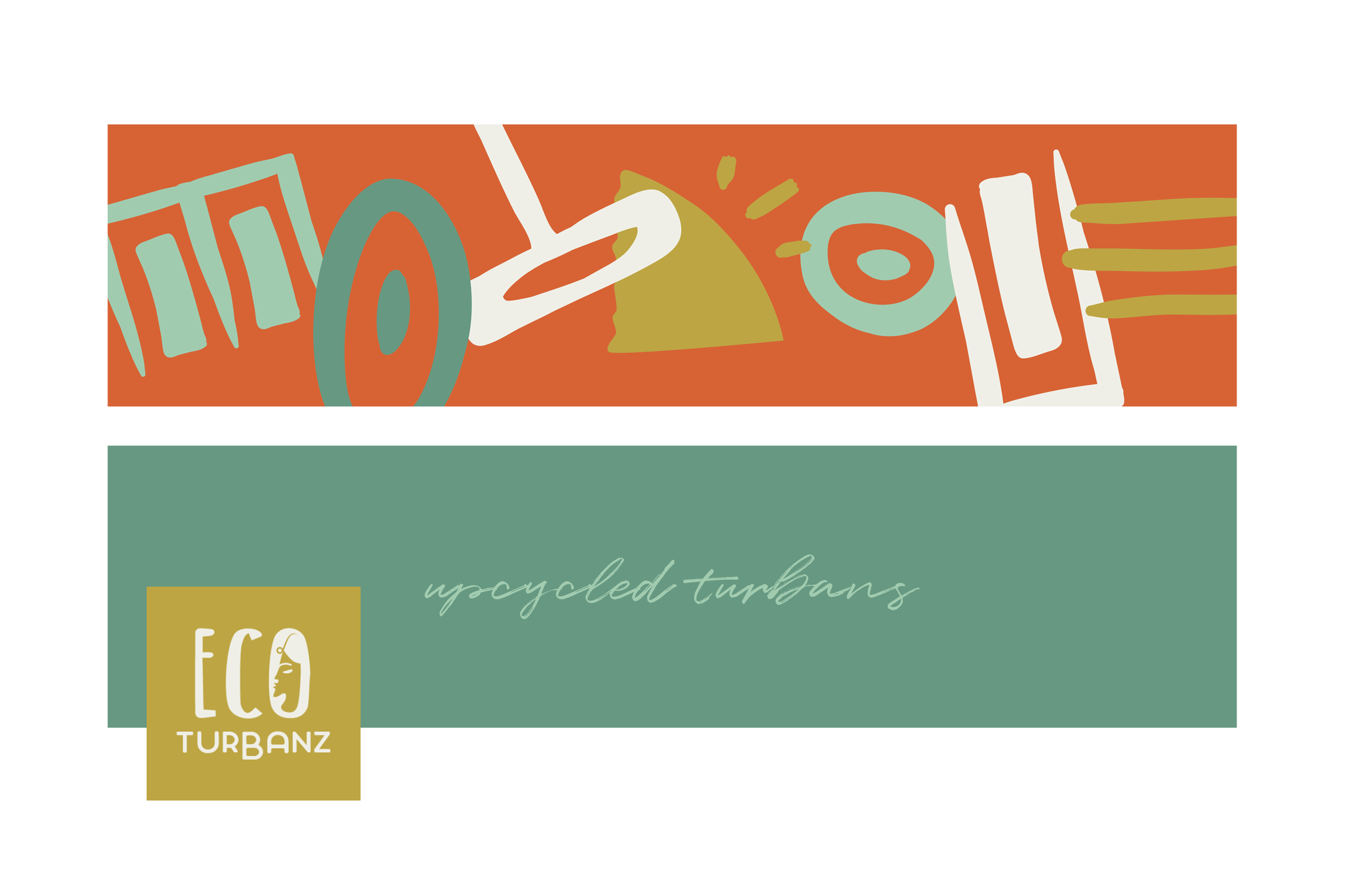 Graphic design with abstract shapes and the text 'upcycled turbans' on a green background, featuring a logo with the text 'ECO TURBANS' on a gold square.