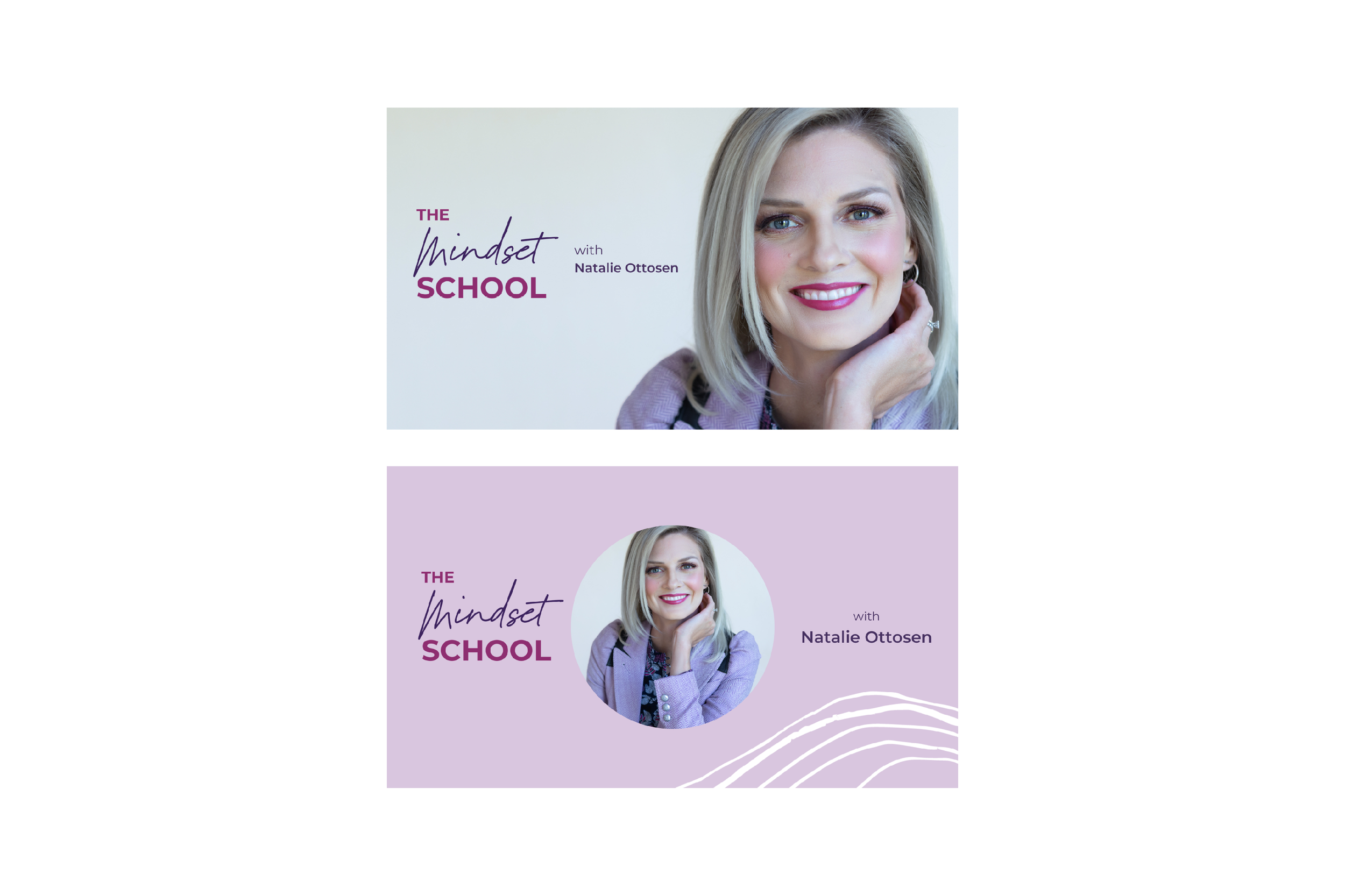 Two promotional graphics for 'The Mindset School' featuring Natalie Ottosen, with the first showing a woman with blonde hair smiling, wearing a purple blazer against a pale background, and the second showing the same woman in a circular photo on a la