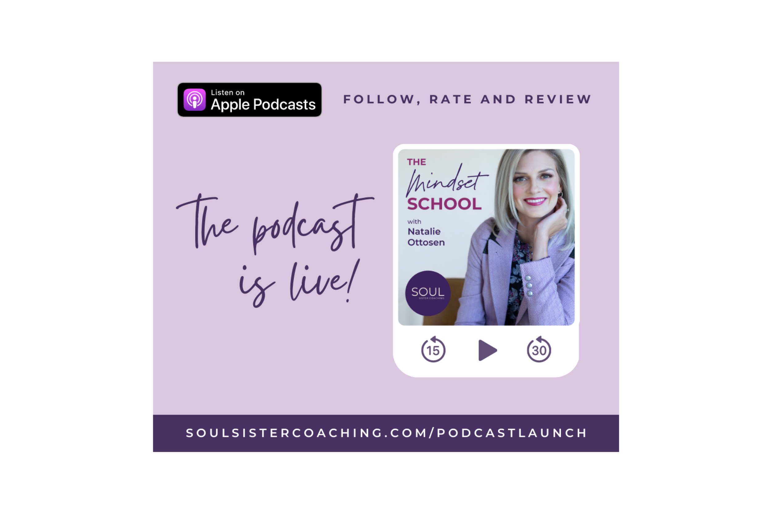 A promotional graphic for a podcast titled 'The Mindset School' hosted by Natalie Ottosen, featuring a photo of her smiling, with call to action to listen on Apple Podcasts and a website link at the bottom, all on a purple background.