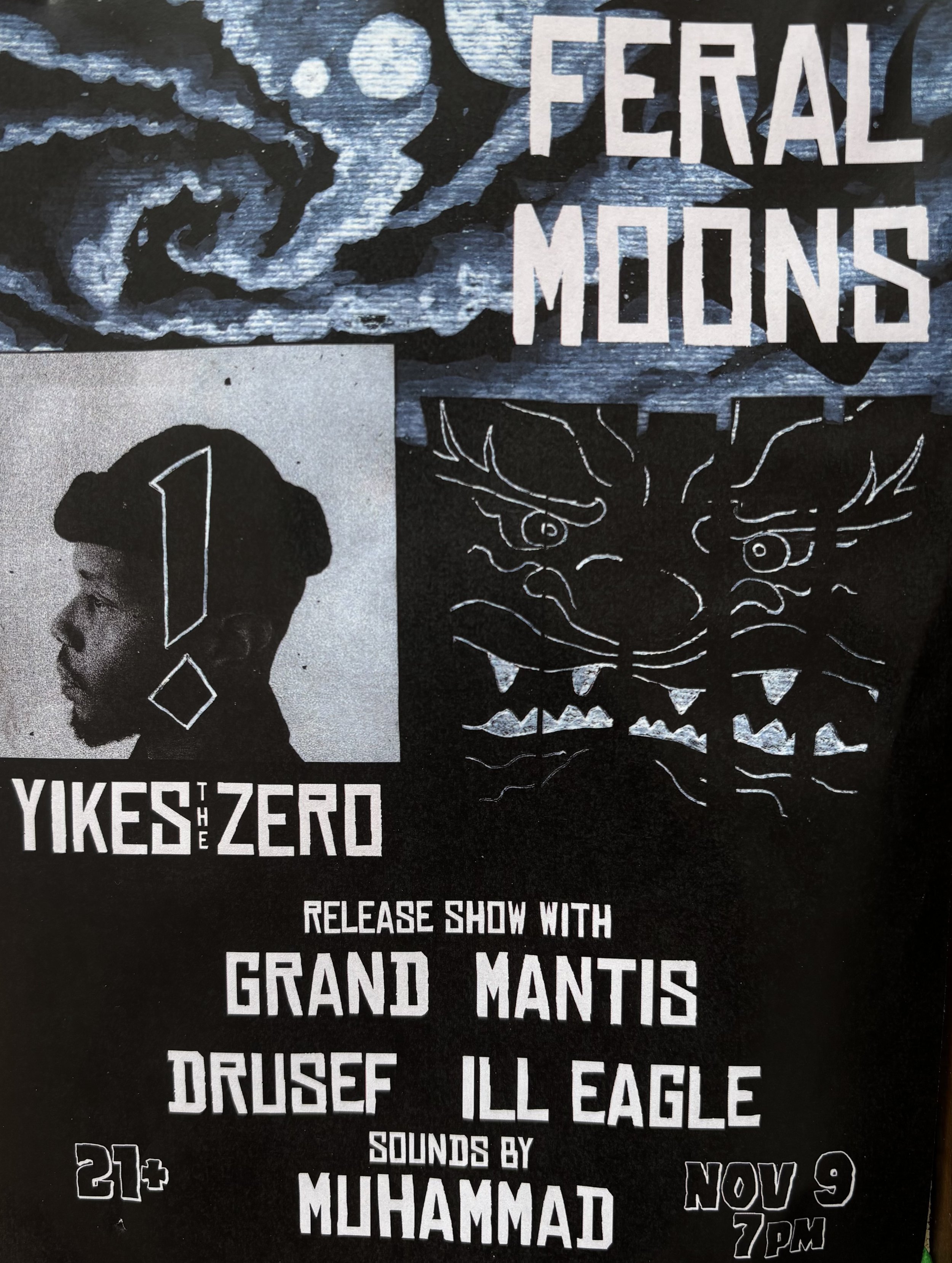 YIKES THE ZERO (RECORD RELEASE) / GRAND MANTIS / DRUSEF / ILL EAGLE