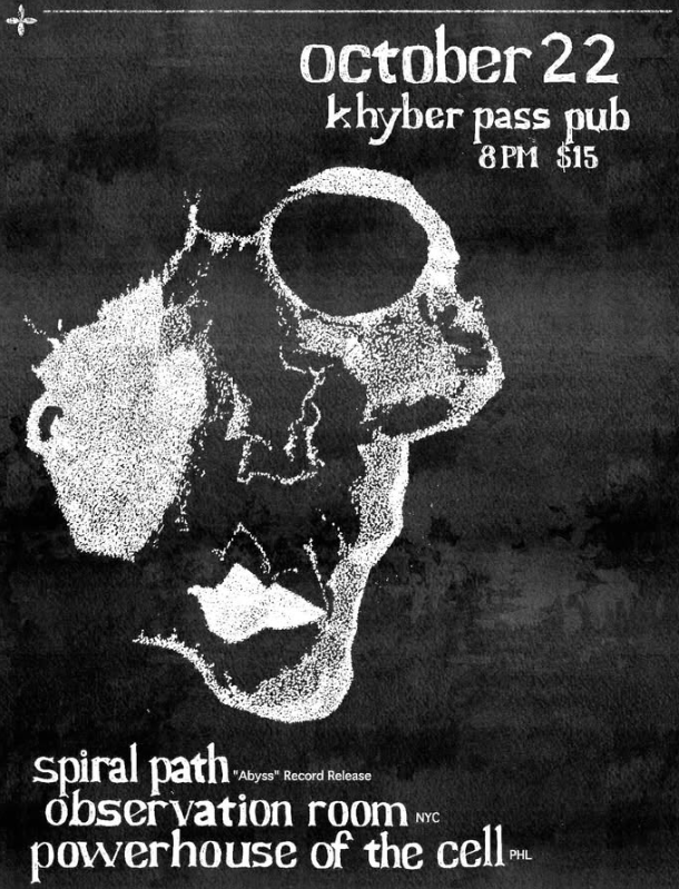 SPIRAL PATH (Record Release) / OBSERVATION ROOM (NYC) / POWERHOUSE OF THE CELL / LUNACY