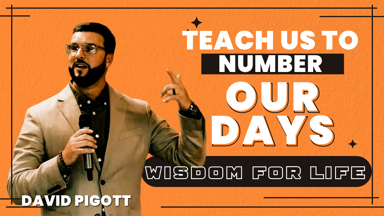 Pastor David Pigott brings a message from Psalm 90 addressing the reality that all of us will face death one day - and probably sooner than we think. So we need God to teach us to number our days so we can live wisely. We should live with eternity in
