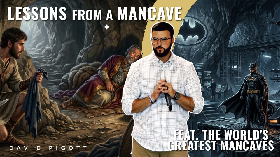 Pastor David Pigott brings a Father's Day message from 1 Samuel 24 when David was hiding in a cave from King Saul, and went through an extremely trying time in his life. We glean several lessons from David's experience in his man cave - what should y