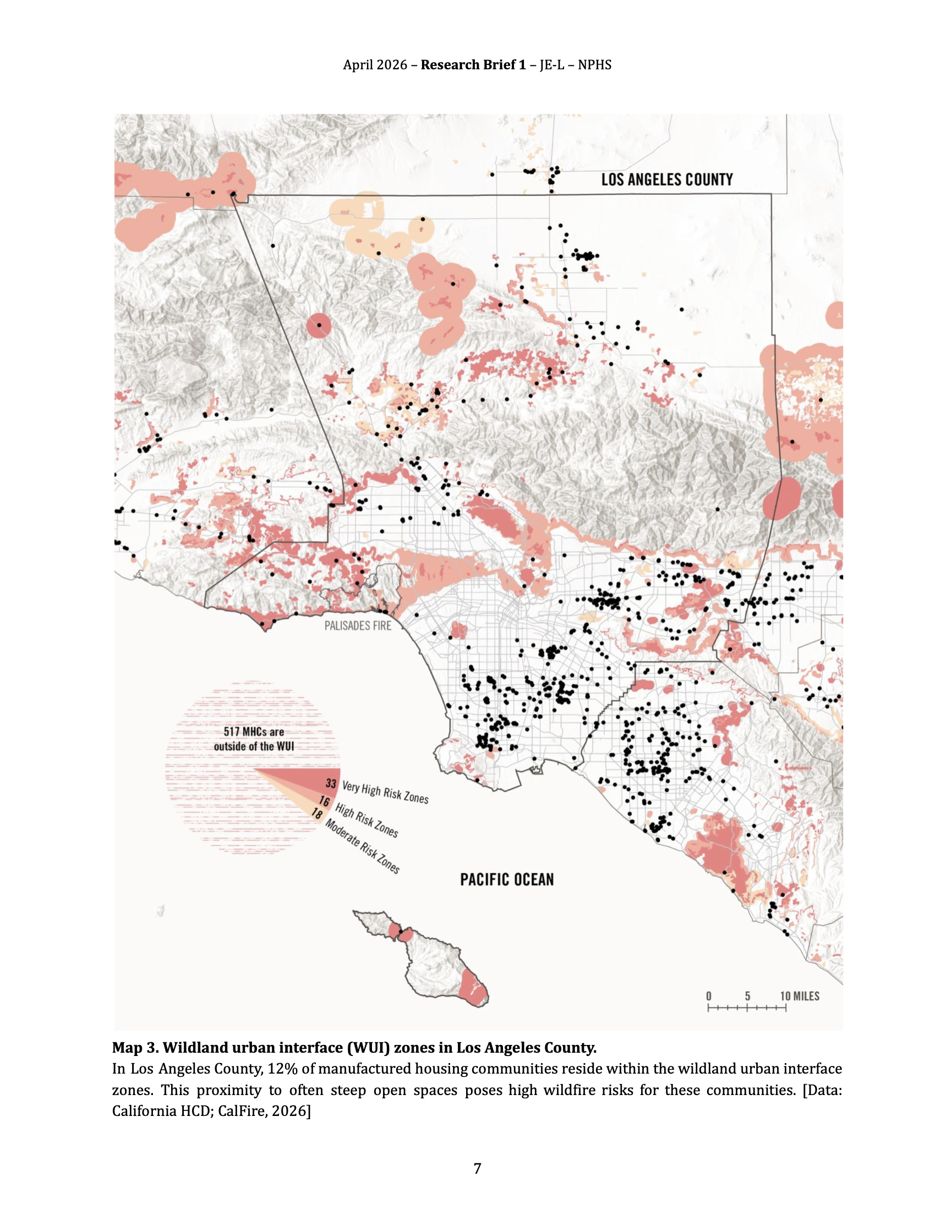 Wildland urban interface (WUI) zones in Los Angeles County. In Los Angeles County, 12% of manufactured housing communities reside within the wildland urban interface
zones. This proximity to often steep open spaces poses high wildfire risks for these