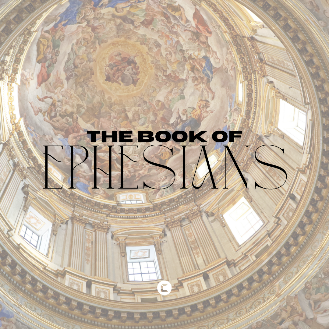 Sermon Series: The Book of Ephesians