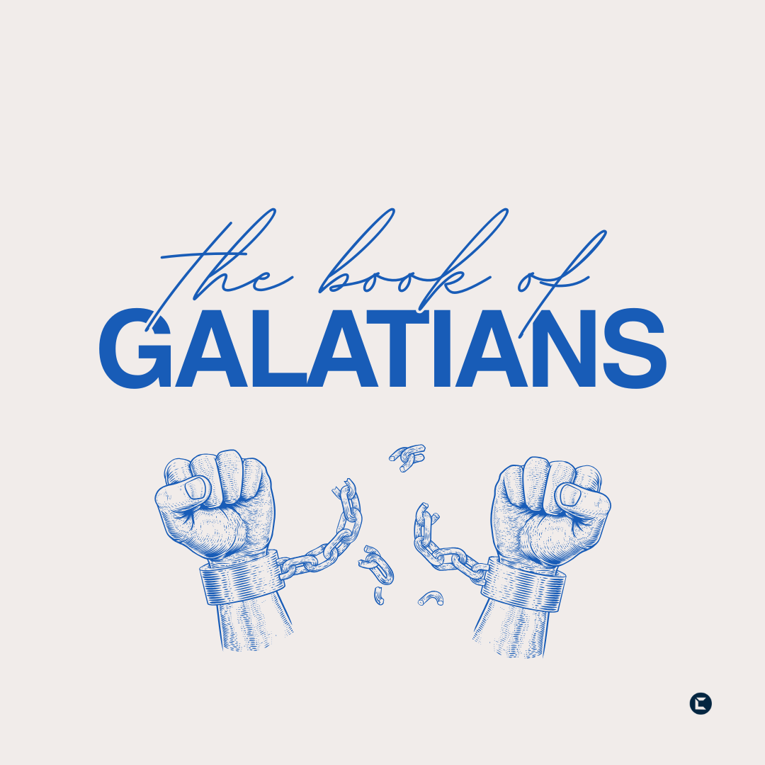 Sermon Series: The Book of Galatians