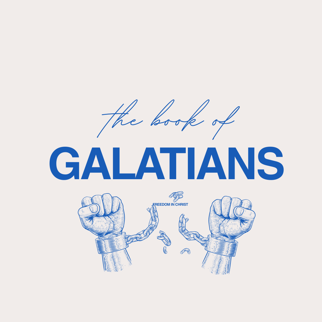 Sermon Series: The Book of Galatians