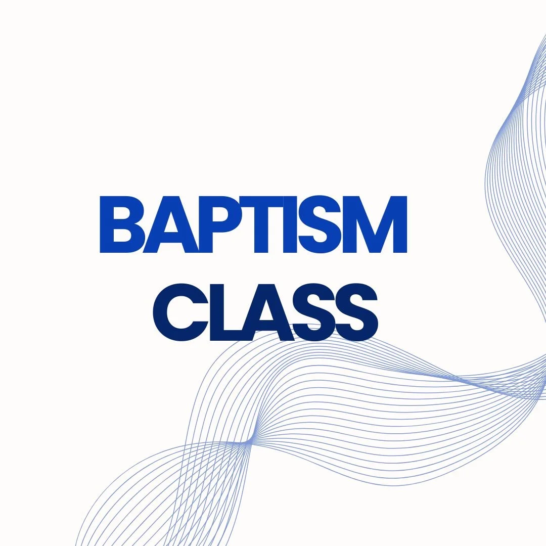 Baptism Class