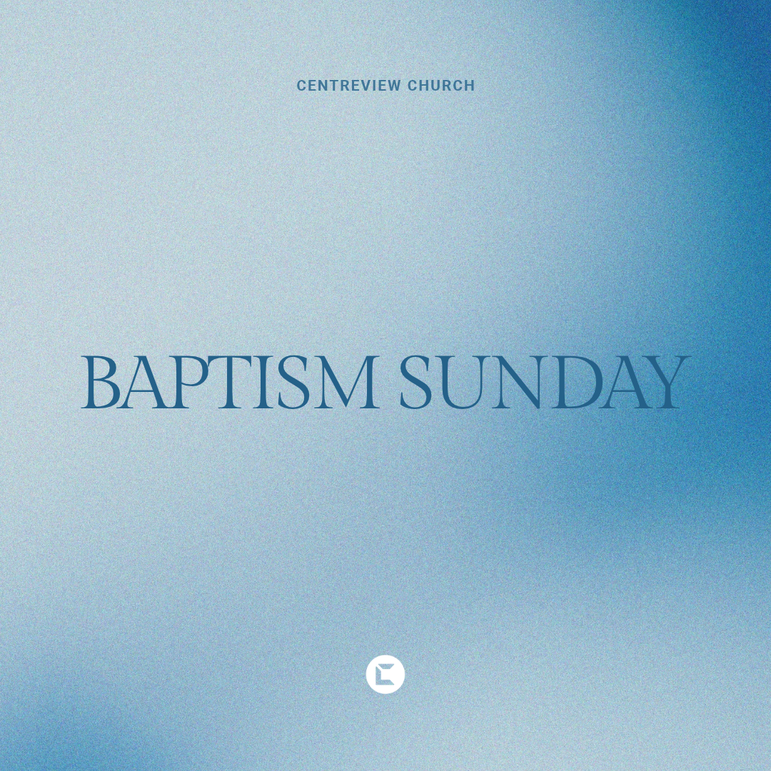 Baptism Sunday