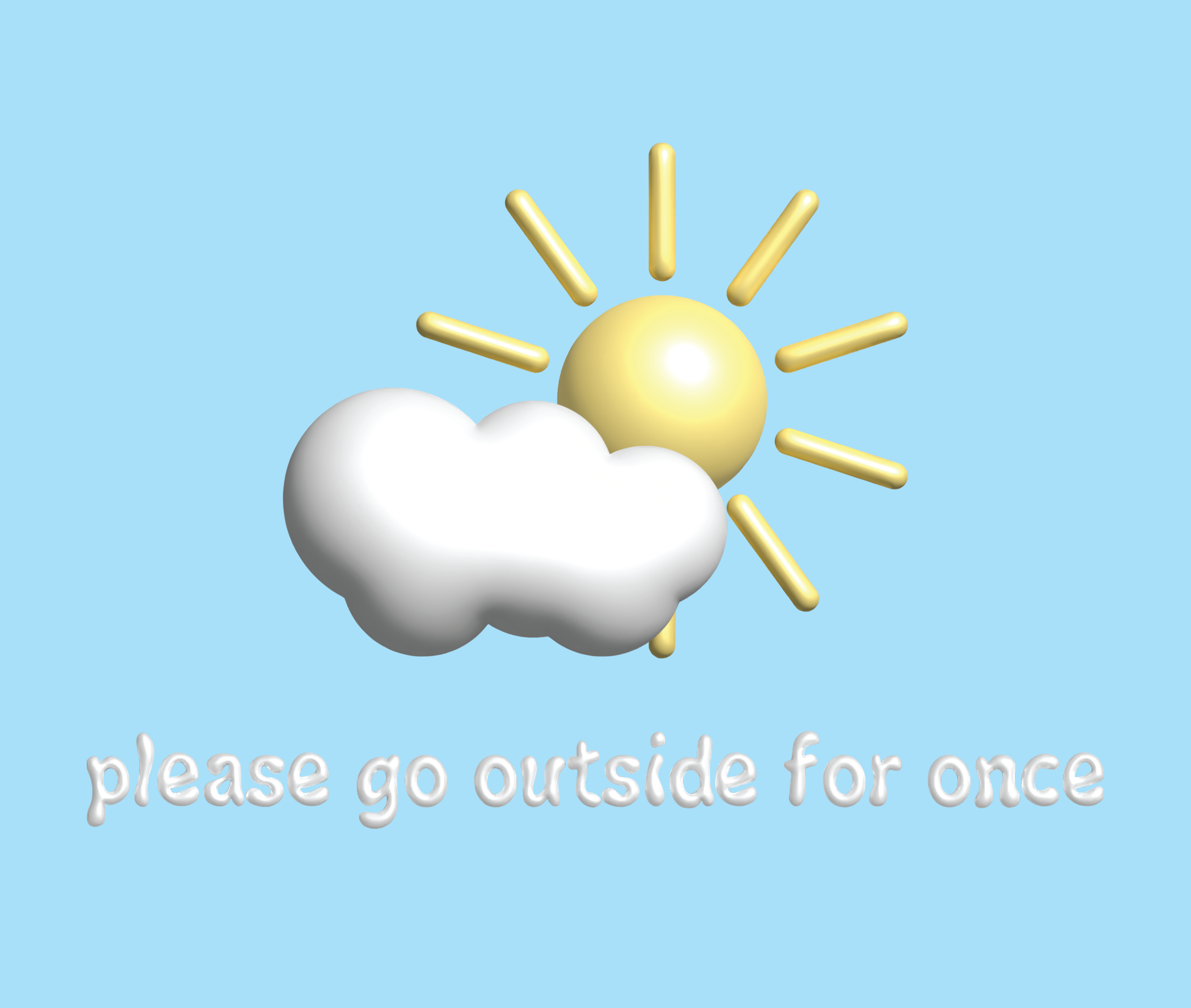 Please go outside.png