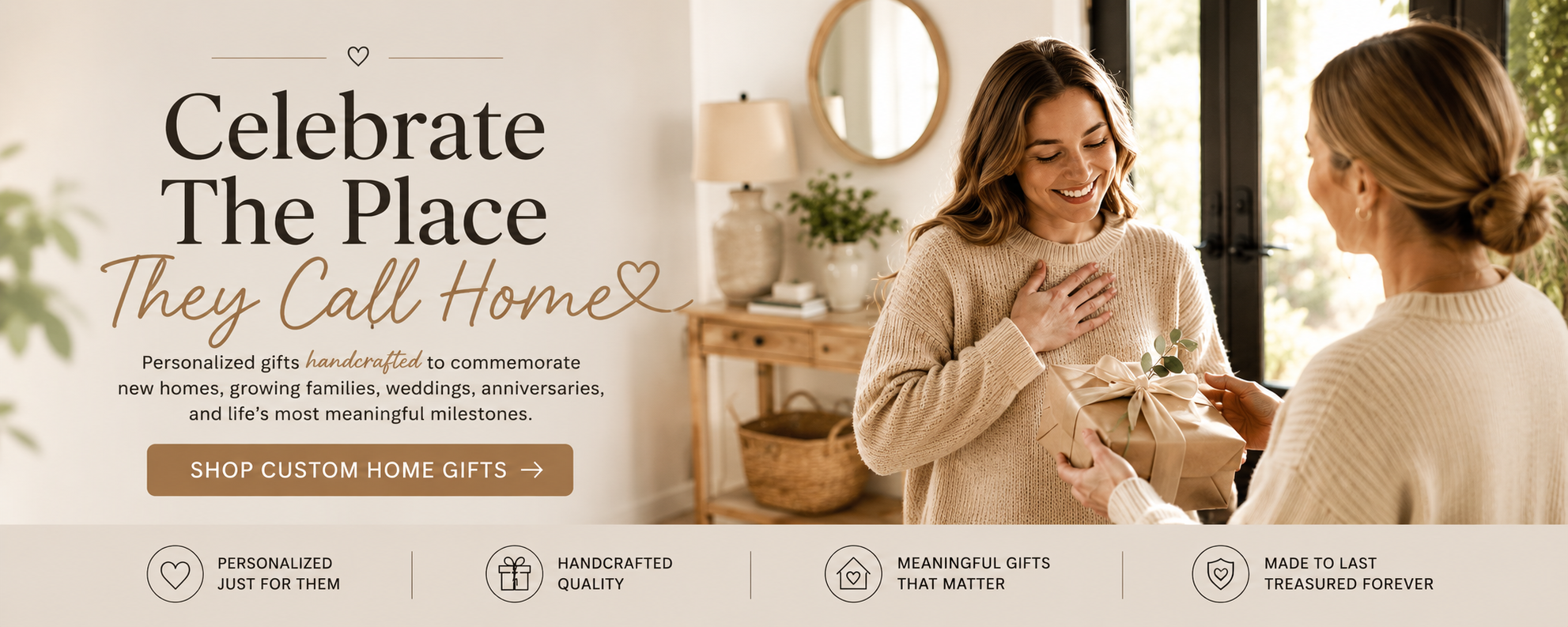 Personalized home gifts banner featuring a thoughtful gift exchange in a cozy home, celebrating housewarmings, weddings, anniversaries, and custom gifts for loved ones.