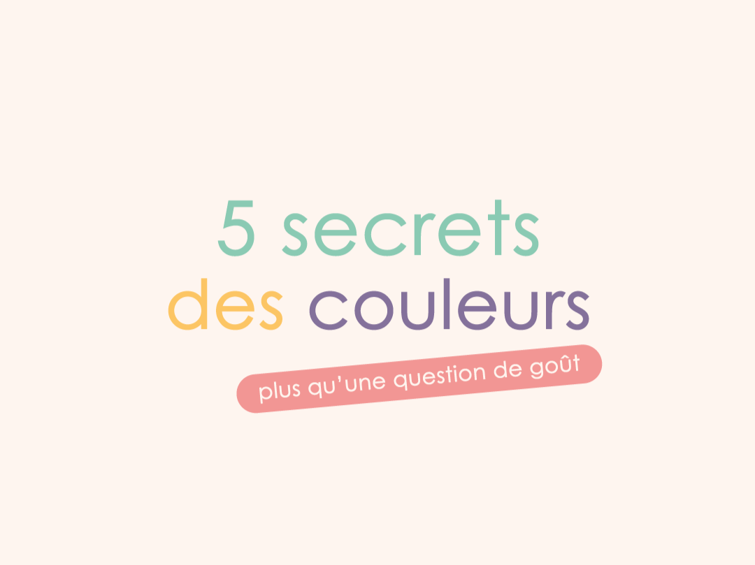 Psychologie des Couleurs : Conseils de graphiste