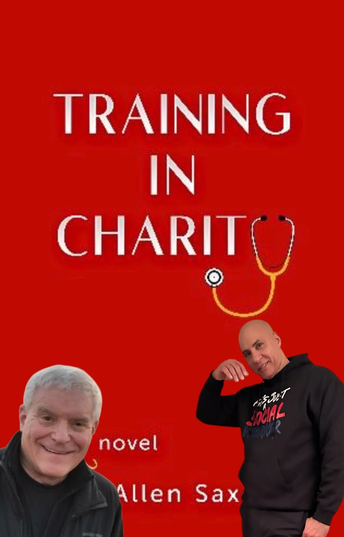 Dr. Allen Saxon- “Training In Charity.”