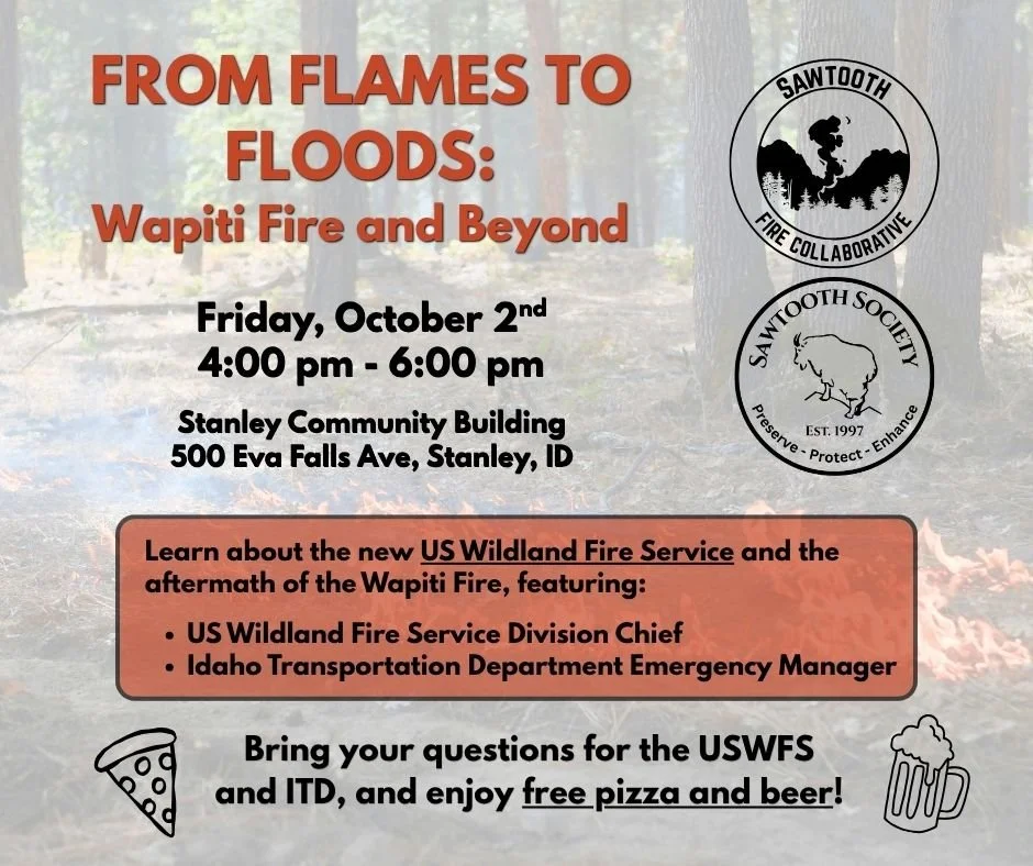 Sawtooth Fire Collaborative Event: From Flames to Floods