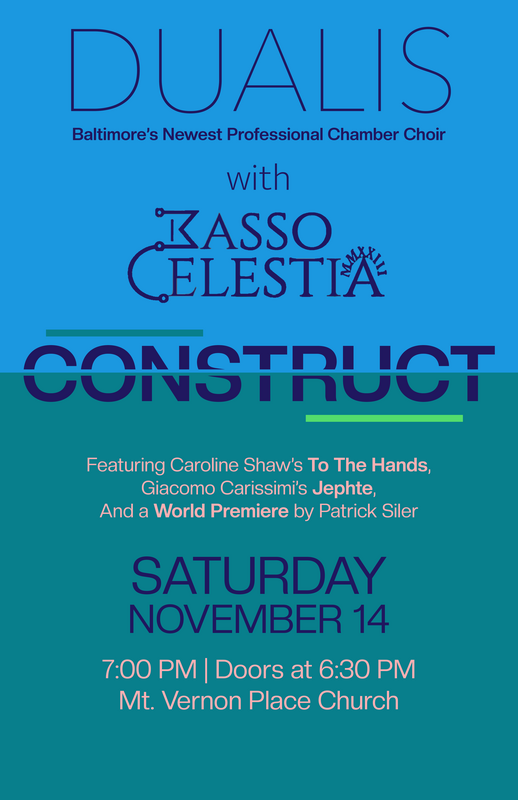 DUALIS + BASSO CELESTIA: Construct
