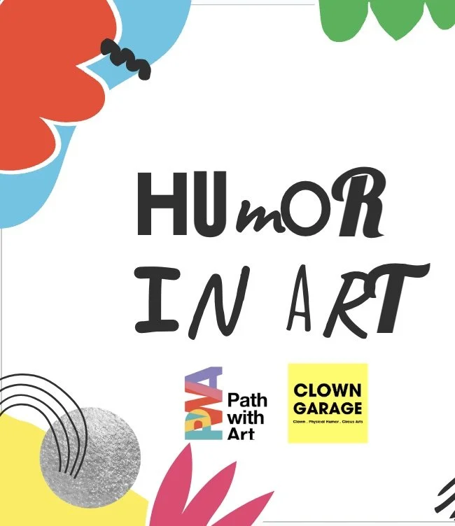 “Humor in Art” w/ Path With Art