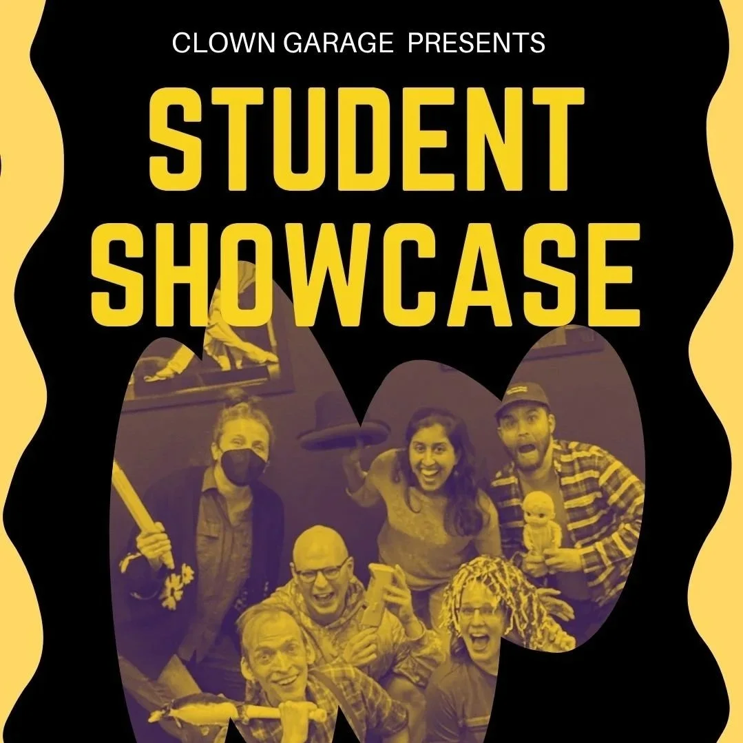 Student Showcase with The Clown Garage