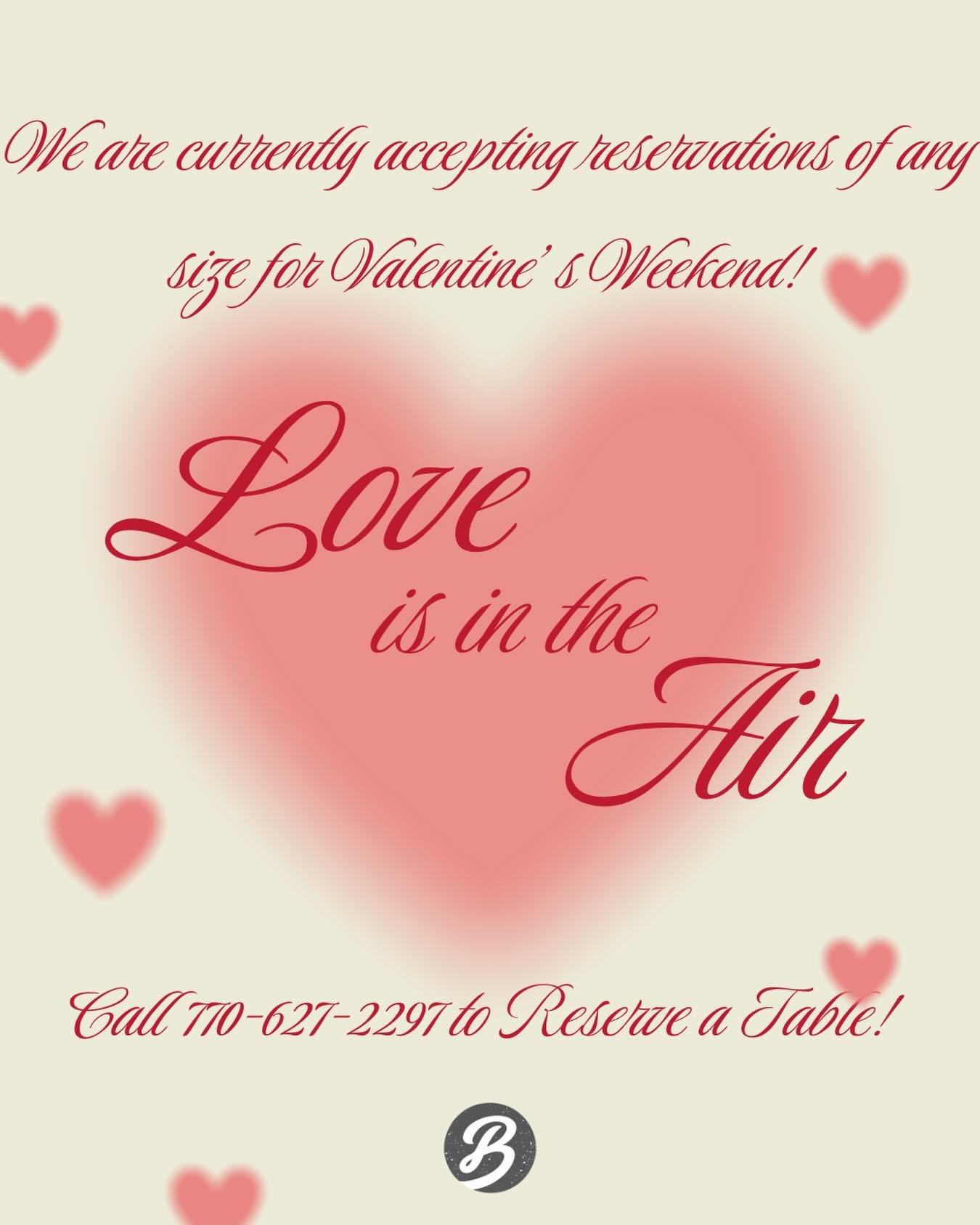 Celebrate Love with a Special Valentine&rsquo;s Weekend at Bernie&rsquo;s! 
Treat yourself and your special someone to a delicious dinner!

Feb 13 | 4-10 PM
Feb 14 | 11 AM - 10 PM
Feb 15 | 11AM - 9PM
Call to reserve: 770-627-2297
Make this Valentine&