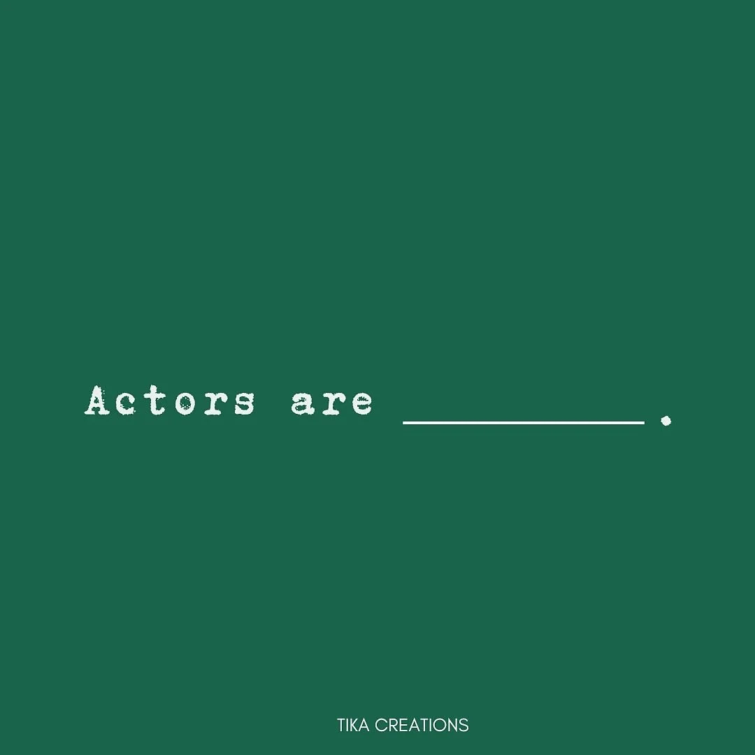 Fill in the blank! Actors are WHAT?!! 

Are Actors Magical? Creative? Dedicated? Powerful? 🤭All of the above? ✨

Drop your best answer in the comments! ⬇️

VISIT | TikaCreations.com 
EMAIL | Tika@TikaCreations.com

#tikacreations #tikafromtexas #tex