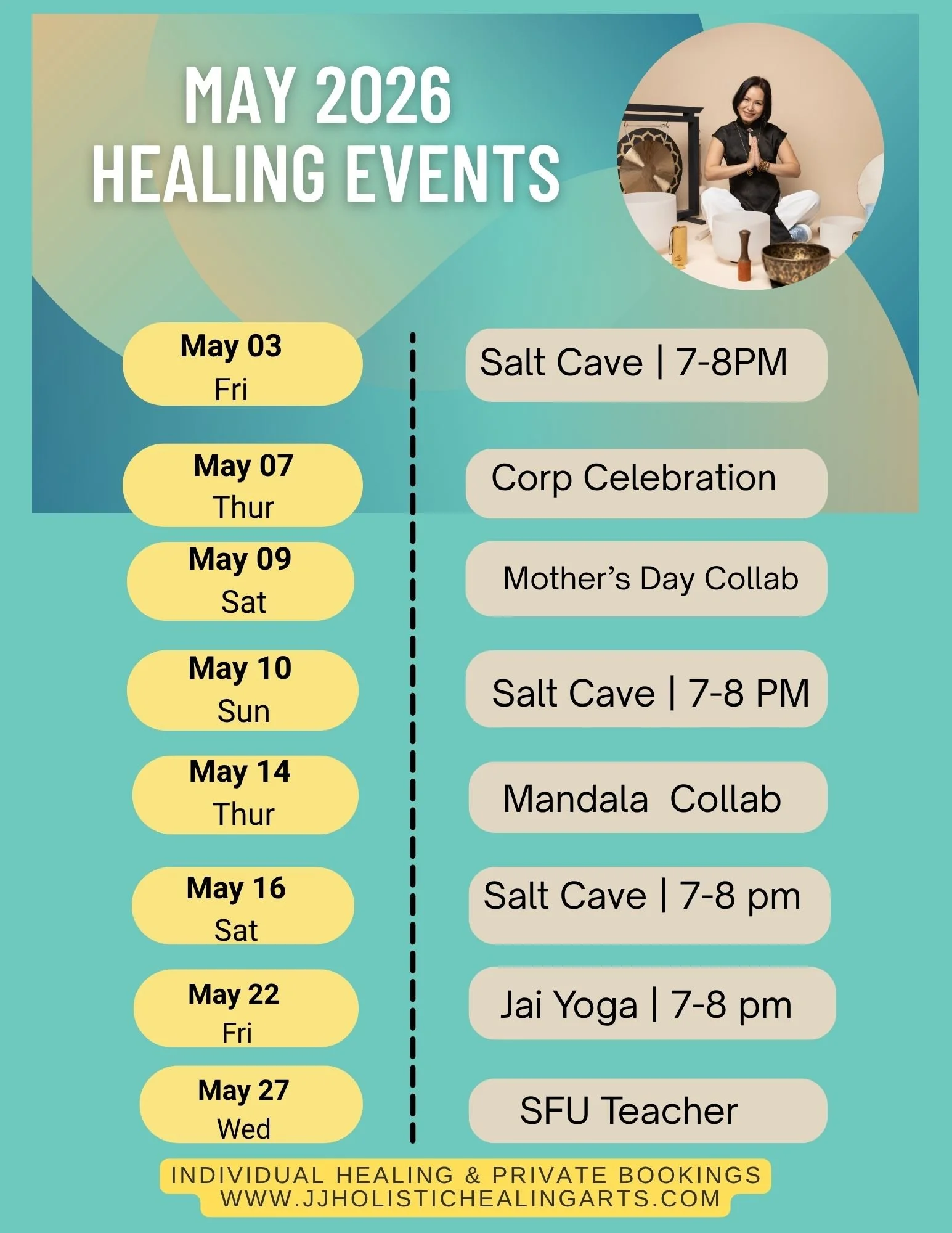 Calendar of healing events in May 2026, including dates and types of events such as Salt Cave sessions, Corporate Celebration, Mother's Day Collab, Mandala Collab, Jai Yoga, and SFU Teacher, with details on specific dates, times, and locations.