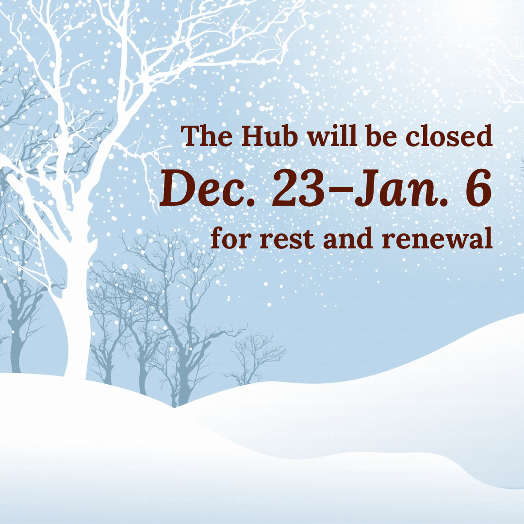 Hub Winter Break