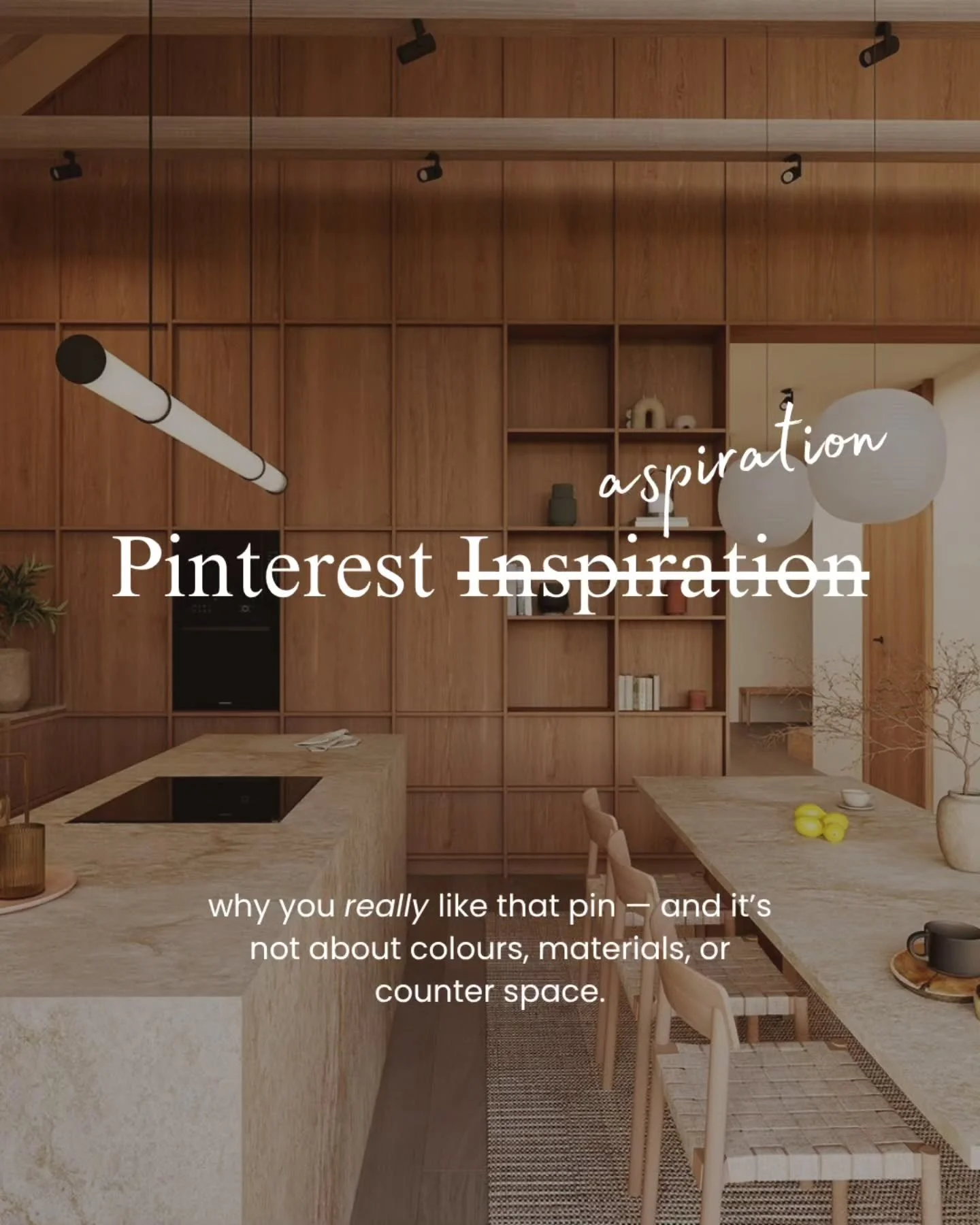 When does Pinterest inspiration become aspirational instead and hold you back from making the important decisions with the right goal in mind?

Because if you love that pin for the the feeling (everything has a home, calm at 5:30 pm) and not the feat