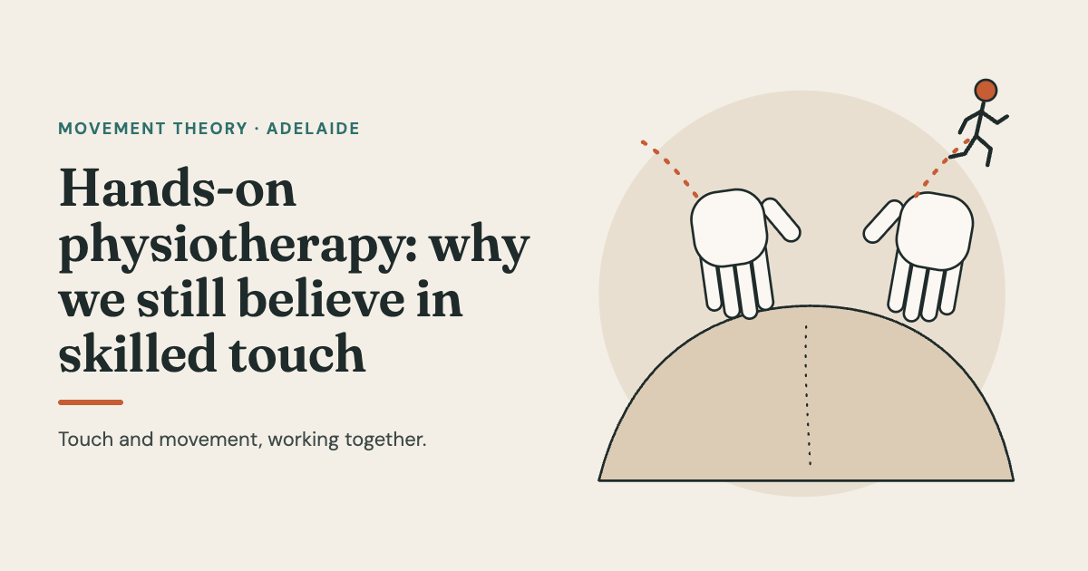 Hands-On Physiotherapy : Why We Still Believe in Skilled Touch